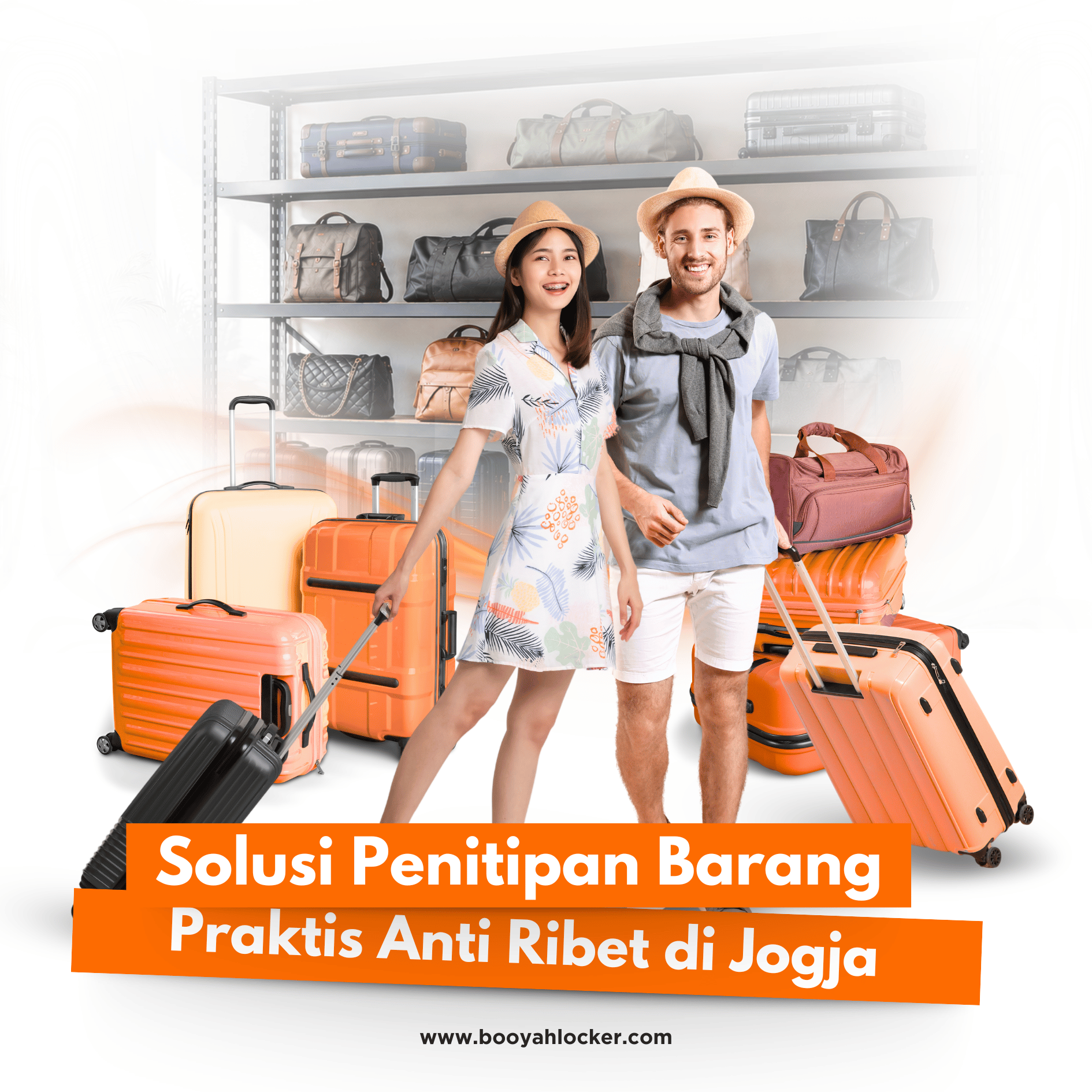 Penitipan Barang, Tas & Koper Jogja – Wisata Tanpa Ribet